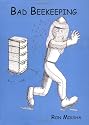 Bad Beekeeping