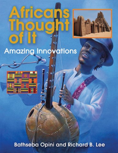 Africans Thought of It: Amazing Innovations (We Thought of It)