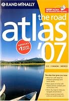 Rand McNally 2007 The Road Atlas: US, Canada, Mexico (Rand Mcnally Road Atlas: United States, Canada, Mexico)