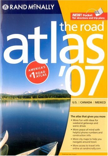 Rand McNally the Road Atlas: U.S./Canada/Mexico (Rand McNally Road Atlas: United States/Canada/Mexico)