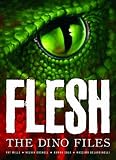 Flesh: The Dino Files (2000 Ad)