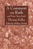 A Comment on Ruth: And Notes Upon Jonah