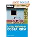 Moon Living Abroad in Costa Rica