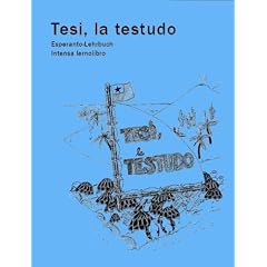 Tesi, la testudo: Esperanto-Lehrbuch /Intensa lernolibro