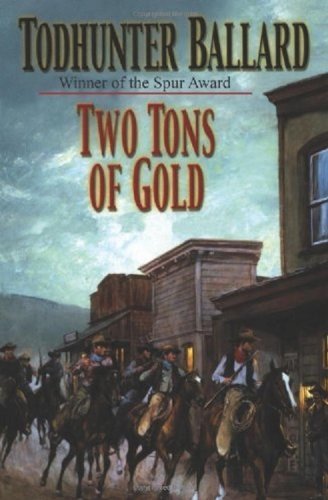 Two Tons of Gold