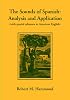 The Sounds of Spanish: Analysis and Application