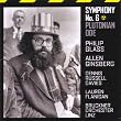 Philip Glass: Symphony No. 6 "Plutonium Ode"
