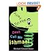 Don't Call Me Ishmael