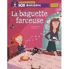SOS sorci�re, Tome 4 : La baguette farceuse