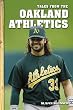 Tales from the Oakland Athletics