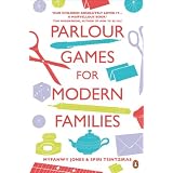 Parlour Games for Modern Familiesby Myfanwy Jones 
