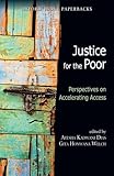 Justice for the poor : perspectives on accelerating access