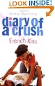 Diary of a Crush 1: French Kiss