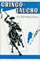 Gringo-Gaucho: An advertising odyssey