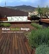 Urban Garden Design: Private Terraces and Balconies