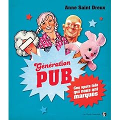 G�n�ration Pub : Ces spots t�l� qui nous ont marqu�s