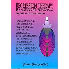 Click here to buy Regression Therapy: A Handbook For Professionals (Two Volume Set) by Winafred Blake Lucas.
