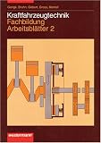 Produkt-Bild: Kraftfahrzeugtechnik Fachbildung, Arbeitsbl&auml;tter 2