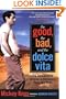 The Good, the Bad and the Dolce Vita: The Adventures of an Actor in Hollywood, Paris and Rome (Nation Books)