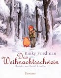 Produkt-Bild: Das Weihnachtsschwein: Illustriert von Daniel Schreiber