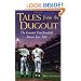 Tales from the Dugout : The Greatest True Baseball Stories Ever Told