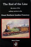 The end of the line : the story of the railway service to the Great Northern London Cemetery