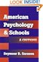 American Psychology and Schools: A Critique