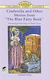 Cinderella and Other Stories from "The Blue Fairy Book" (Dover Childrens Thrift Classics)
