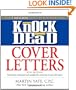 Knock 'em Dead Cover Letters: Features the Latest Information on: Online Postings, Email Techniques, and Follow-up Strategies