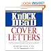 Knock 'em Dead Cover Letters: Features the Latest Information on: Online Postings, Email Techniques, and Follow-up Strategies