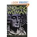 Knowing Woman: A Feminine Psychology