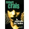 La sentinelle de l'ombre