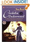 Cordelia Underwood: Or, The Marvelous Beginnings of the Moosepath League