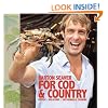 For Cod and Country: Simple, Delicious, Sustainable Cooking
