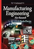 Manufacturing engineering : new research