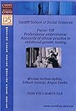 Professional ambivalence : accounts of ethical practice in childhood genetic testing