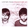 Trash Like Us (Limited Edition)