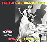 Complete Sister Rosetta Tharpe, Vol. 3: 1947-1951