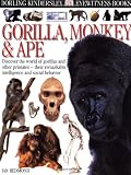 Gorilla, Monkey & Ape (DK Eyewitness Books)