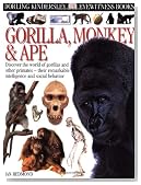 Eyewitness Books : Gorilla, Monkey & Ape