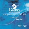 I Pledge Allegiance To The Lamb [Accompaniment/Performance Track]