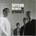 Hurricane: the Best of the Prisoners