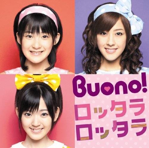 ロッタラ ロッタラ(通常盤) Buono!