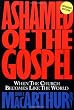 Ashamed of the Gospel: When the Church Becomes Like the World