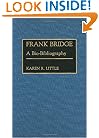 Frank Bridge: A Bio-Bibliography (Bio-Bibliographies in Music)