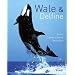 Wale & Delfine: Arten, Lebensr�ume, Verhalten