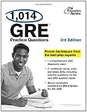 1,014 GRE Practice Questions, 3rd Edition (Graduate School Test Preparation)