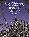Guide to Tolkien's world : a bestiary