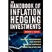 The Handbook of Inflation Hedging Investments