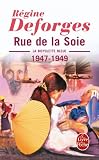 La Bicyclette bleue, tome 5 : Rue de la Soie, 1947-1949